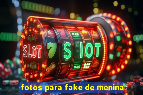 fotos para fake de menina